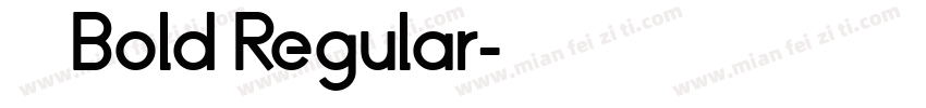 江西拙楷Bold Regular字体转换